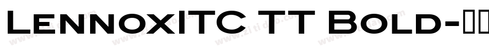 LennoxITC TT Bold字体转换